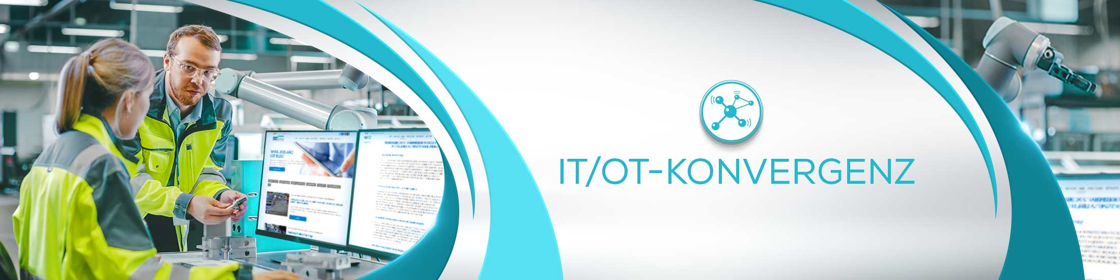 Blogbeitrag Headerbild: Blog-Überschrift: IT- und OT- Konvergenz - Alles verbunden, von der Fabrikhalle bis zur Vorstandsetage